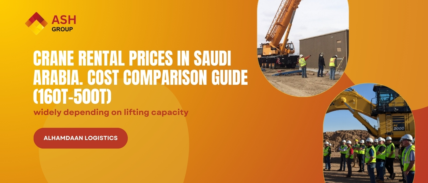 Crane Rental Prices in KSA: 160T–500T Cost Comparison Guide